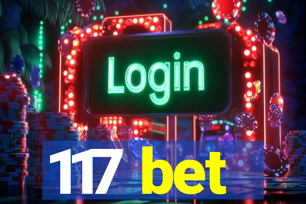 117 bet